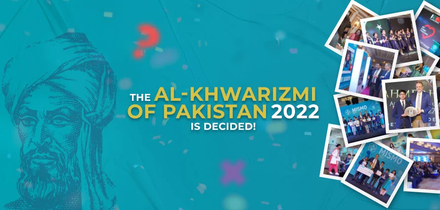 The Al-Khwarizmi of Pakistan Decided at MISMO National Awards Ceremony 2022
