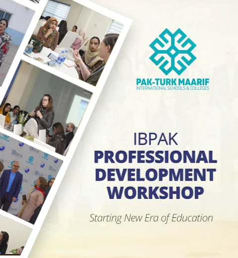 Pak-Turk Maarif International's Journey to Excellence: A Workshop on Evidence-Based Reflection