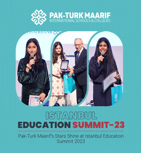 Istanbul Education Summit 2023 Highlights Exceptional Achievements of Pak-Turk Maarif Stars
