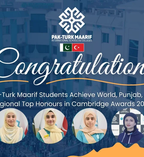 Pak-Turk Maarif Students Achieve World, Punjab, and Regional Top Honours in Cambridge Awards 2025